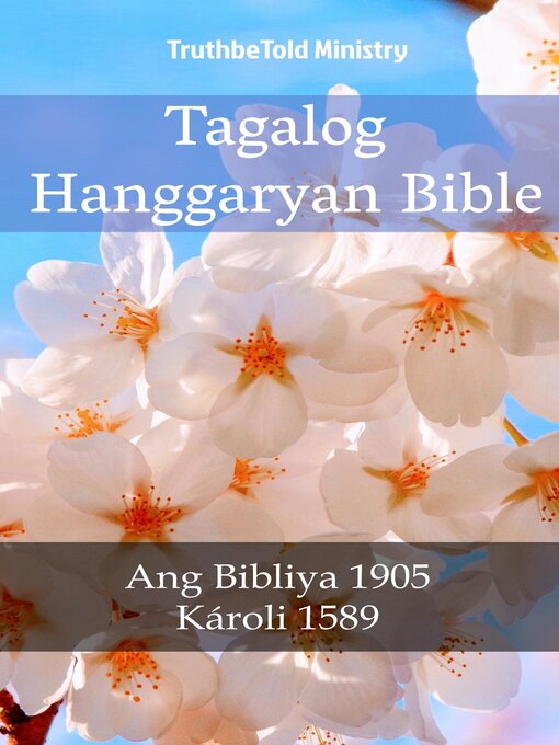 Title details for Tagalog Hanggaryan Bible by TruthBeTold Ministry - Available